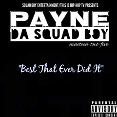 "Best That Ever Did It" (Prod. By Roachbeatz)