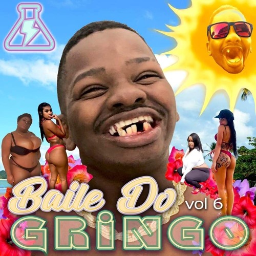 BAILE DO GRINGO 006 (BAILE FUNK)| MIXED AND CURATED BY K-SADILLA (6/13/19)