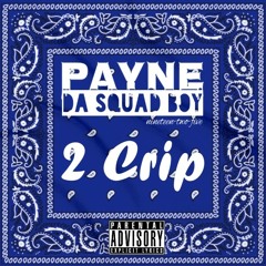 "2 Crip" (2 Quicc Freestyle)