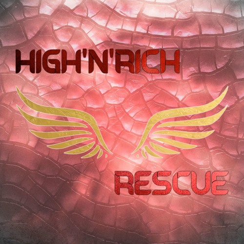 High 'n' Rich - Rescue [FREE DOWNLOAD]