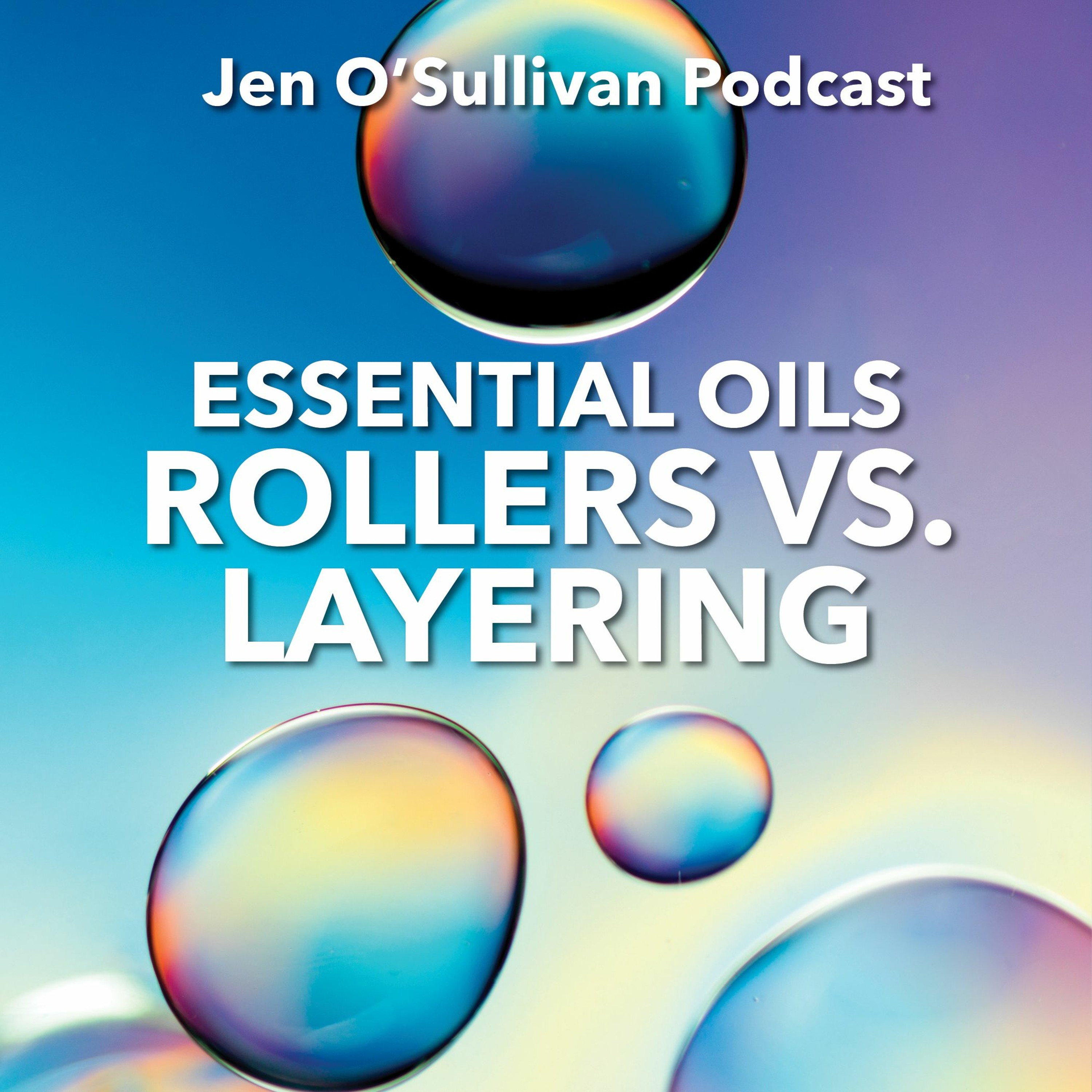 Rollers - Vs - Layering By Jen OSullivan