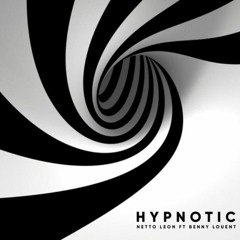 Netto Leon Ft. Benny Louent - Hypnotic (Original Mix)