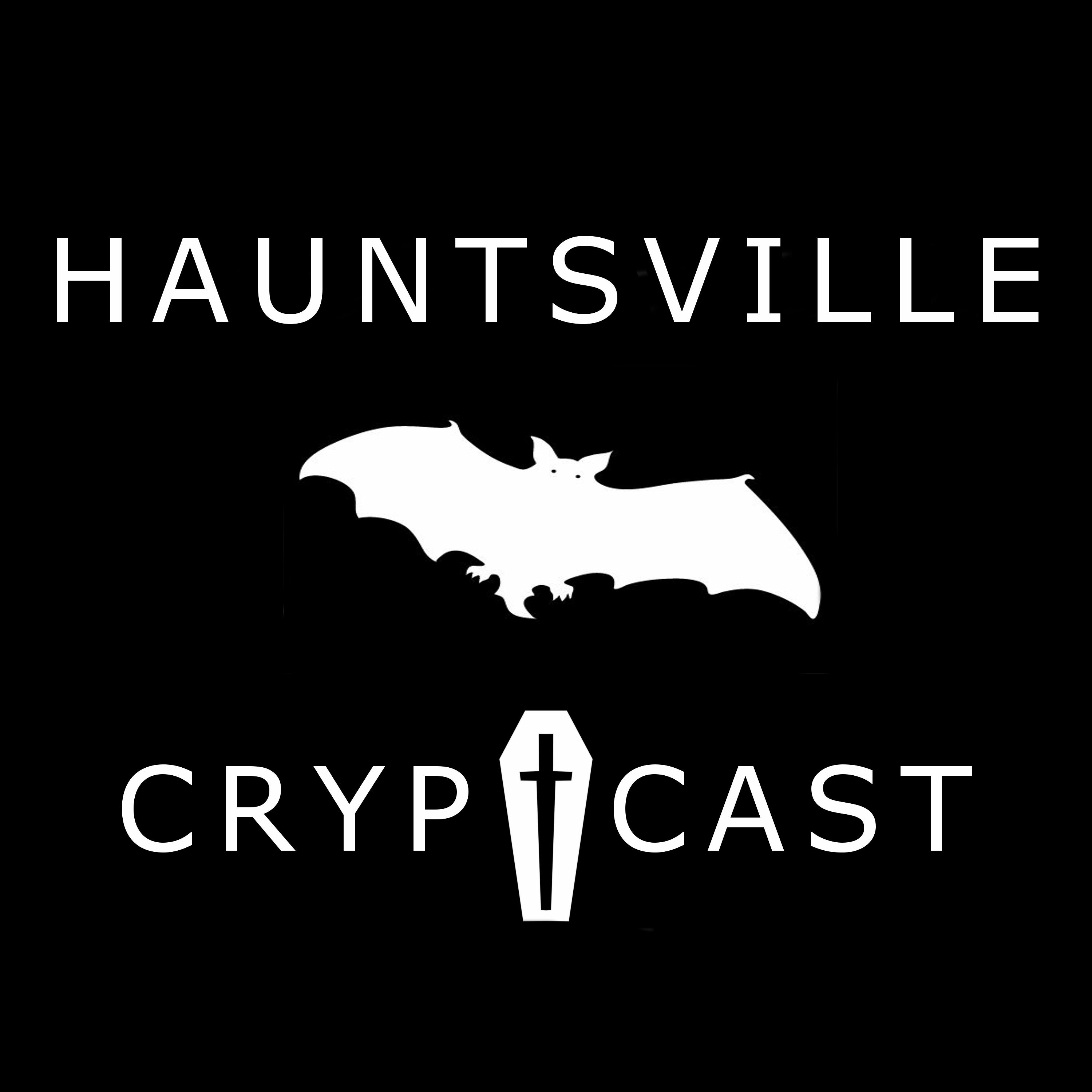 Hauntsville Cryptcast