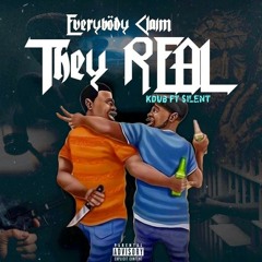 Everybody claim they real- KDUb ft $ilenT (beat by CuttaChase)
