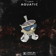 @1ksky - Aquatic