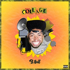 Collage (ft. Bensbeendead.) [Prod. Chyld]