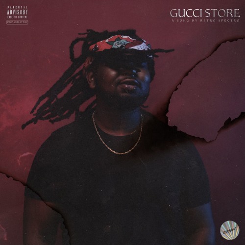 RETRO SPECTRO - GUCCI STORE (Prod. Curley Fry)