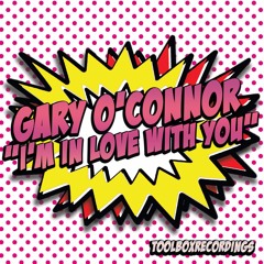 Gary O'Connor - In Love With You