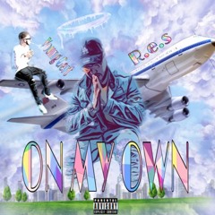 R.E.S x Young Gert- On My Own (Rec/Mix/Mas at Hallock Studios)