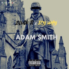 ADAM SMITH (Feat JEY WHY)Prod. Sxpply
