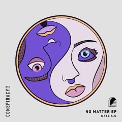 Nate S.U - No Matter (Original Mix)