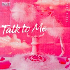 Talk To Me by TylerRene