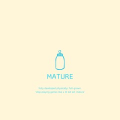 MATURE (ROUGH DRAFT)