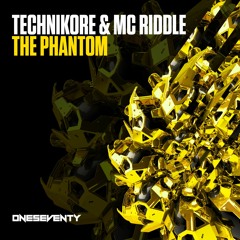 Technikore & Riddle - The Phantom (Radio Edit)