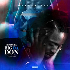 Beatoven x Big Da Don - Winner Talk