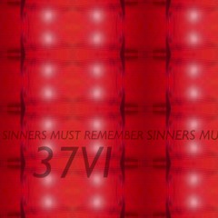 Sinners Must Remember