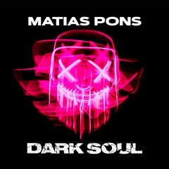 Matias Pons - Dark Soul