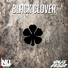Black Clover - "Densetsu" (NINJ3FF3C7 Remix)