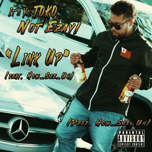 Link Up (Ft. How_See_Uh)(Explicit)