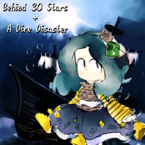 [Under the Portraits] Behind 30 Stars + A Dire Disaster
