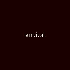 survival. (feat. Franchise the Rapper)