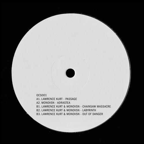 Lawrence Kurt & Monovsn - Out Of Danger [OCS001 | B3 | Premiere]