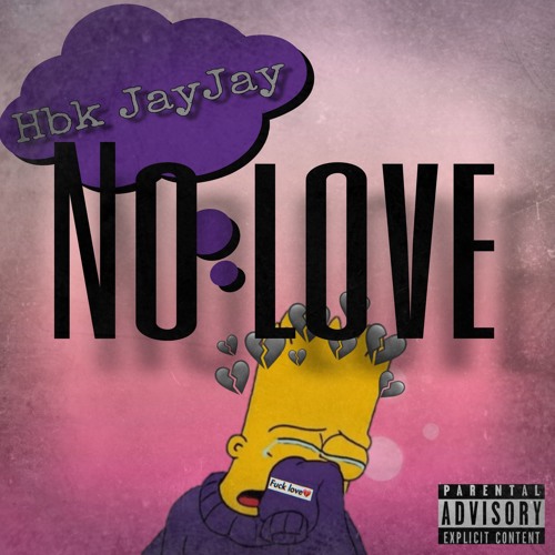 No Love - Hbk JayJay