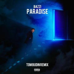 Bxzzi - Pvradise (Tom Budin Remix) (Proper Ver In Link)