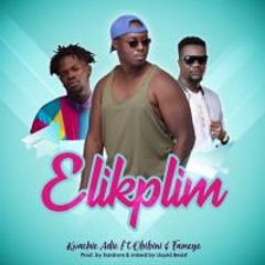 Elikplim - Kwachie Adie ft Obibini & Fameye