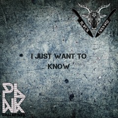 I JUST WANT TO KNOW (feat PPALEPINKK)