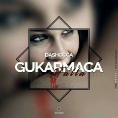 Dashocca - Gukarmaca Falla