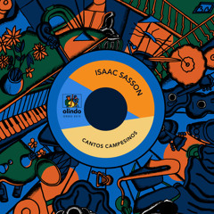 Premiere: Isaac Sasson - Cantos Campesinos (Hector Plimmer Remix)