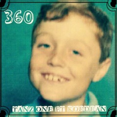 360 - Tanz - One Ft Koedean (Koedean Produced)