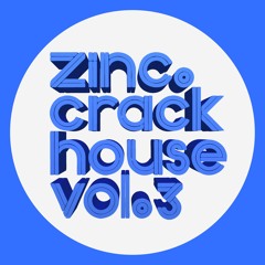 DJ Zinc - Crackhouse Vol. 3
