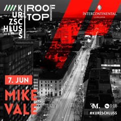 Mike Vale Live @ Kurzschluss Rooftop 7-6-2019