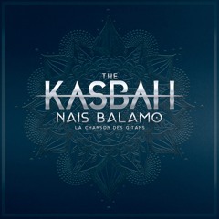 The Kasbah - Nais Balamo (Original Mix)