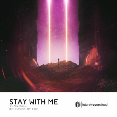 Showmain - Stay With Me