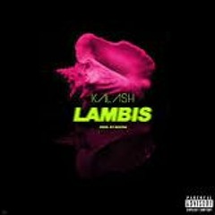 KALASH - LAMBIS 2.0 [REMY NIRVANA STUDIO]