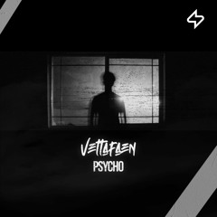 Vettafaen - Psycho