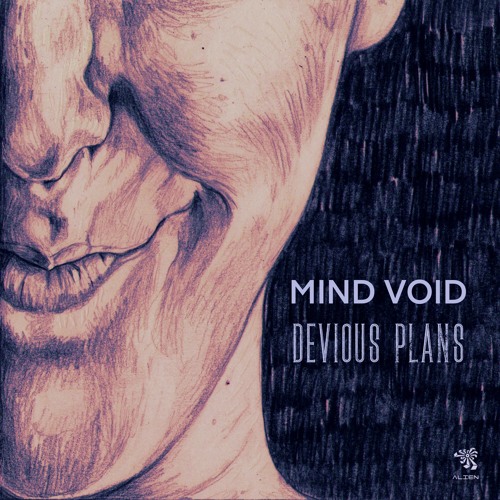 Mind Void - Devious Plans EP | OUT NOW by Alien rec
