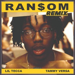 Tammy Versa - Ransom (Lil Tecca Cover) ***FREE DOWNLOAD***