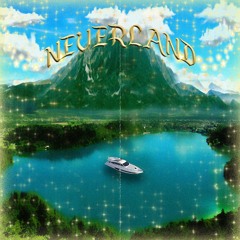 NeverLand (Prod. Guala Beatz)