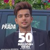PRADA - JASS MANAK (Official Video) Satti Dhillon Latest Punjabi Song 2018 G