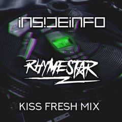InsideInfo & Rhymestar Kiss FM Mix For Mollie Collins