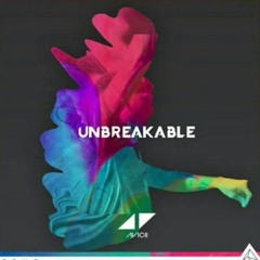 Avicii - Unbreakable (fudgemaker remix)