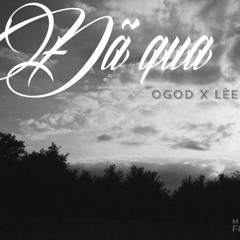 Đã qua... - Old D x Lèe