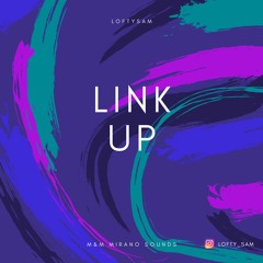 Loftysam - LinkUp