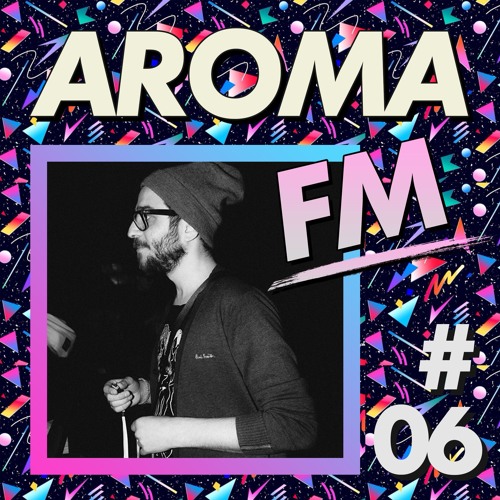 AROMA FM #06 - Igor Gonya