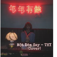 Một Đêm Say (cover) - PAY