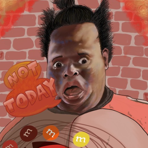 Not Today